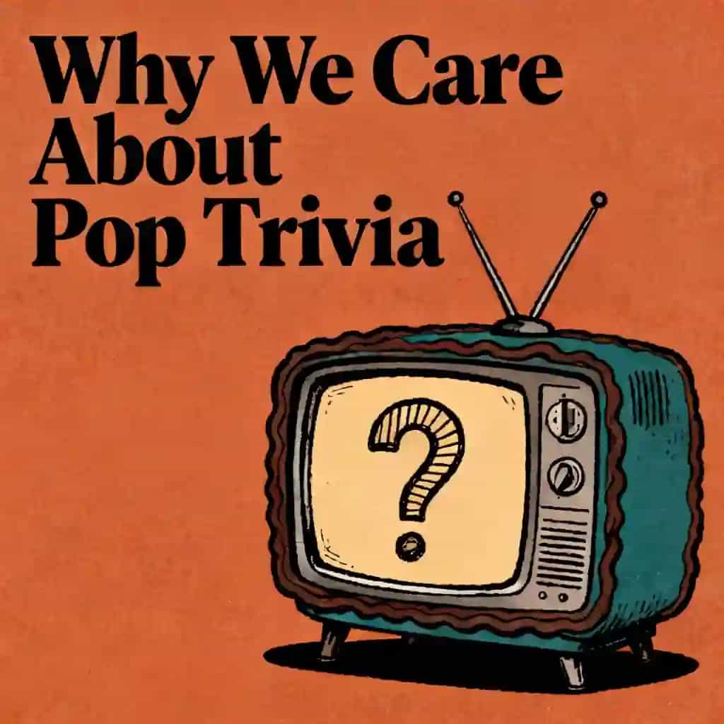 Обложка книги Pop culture trivia and why we care about it