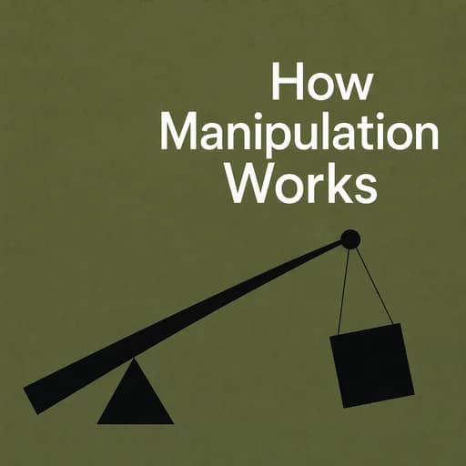 The Mechanics of Manipulation: Spotting Psychological Tactics
