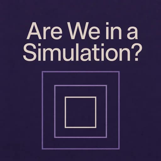 Bostrom’s Simulation Argument: Are We Living in a Computer?