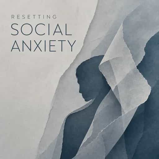 Обложка книги The Social Anxiety Reset