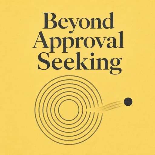 The Nice Guy Syndrome: Dr. Robert Glover on Approval Seeking