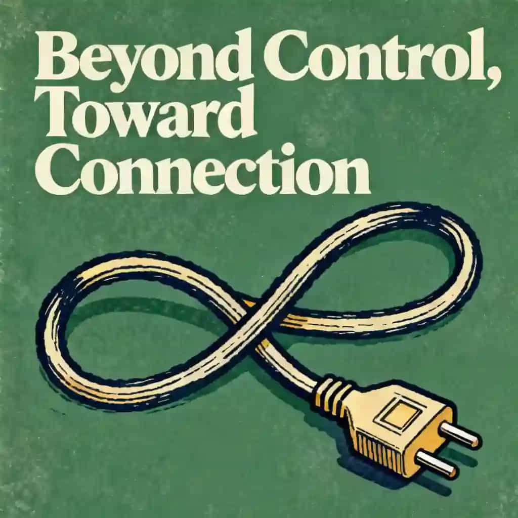 Beyond Control: The Path to Connection book cover