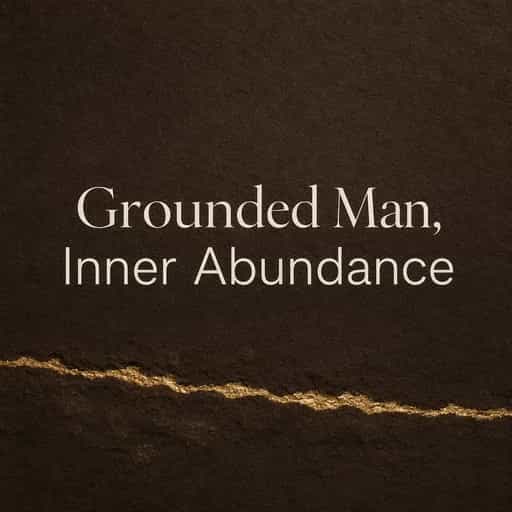 Buchcover von The Grounded Man: Finding Inner Abundance