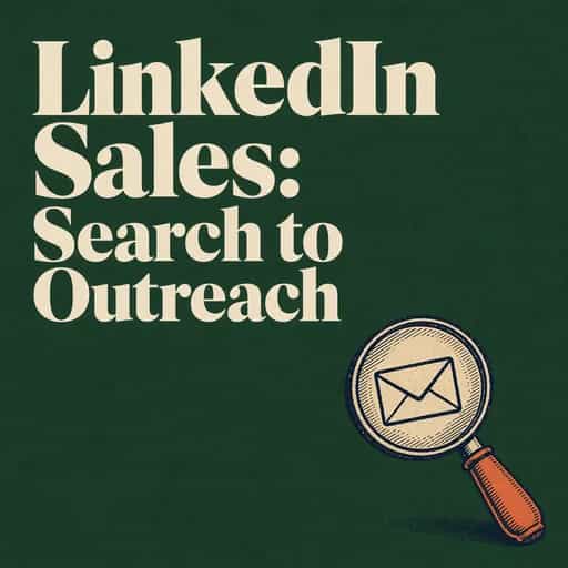 LinkedIn Sales: From Search to Outreach book cover