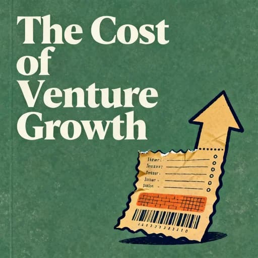 Venture Capital and the Cost of Growth: The Risks of VC Funding