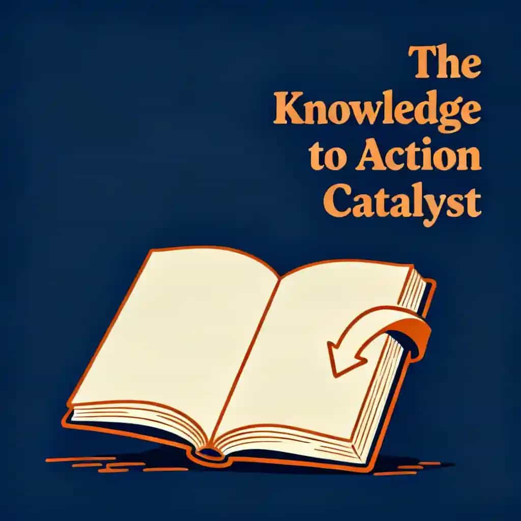 The Knowledge Catalyst: Turning What You Know Into What You Do book cover