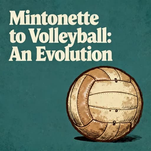 Volleyball: The Evolution of Mintonette and William G. Morgan