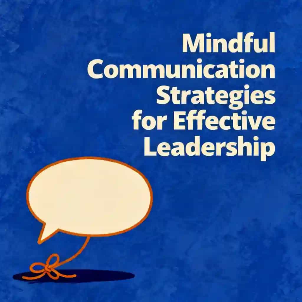 Buchcover von Mindful Communication Strategies for Effective Leadership