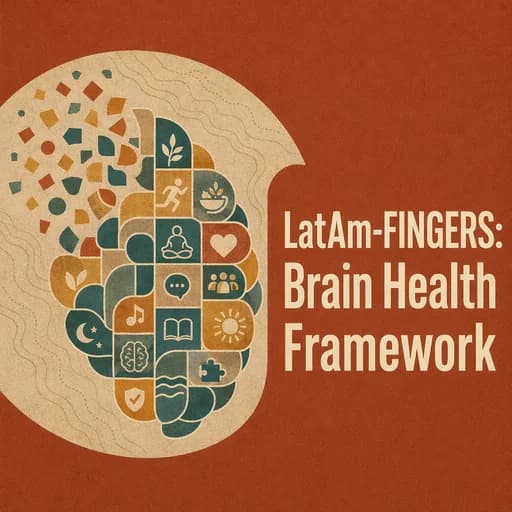 The LatAm-FINGERS Framework: Preventing Cognitive Decline