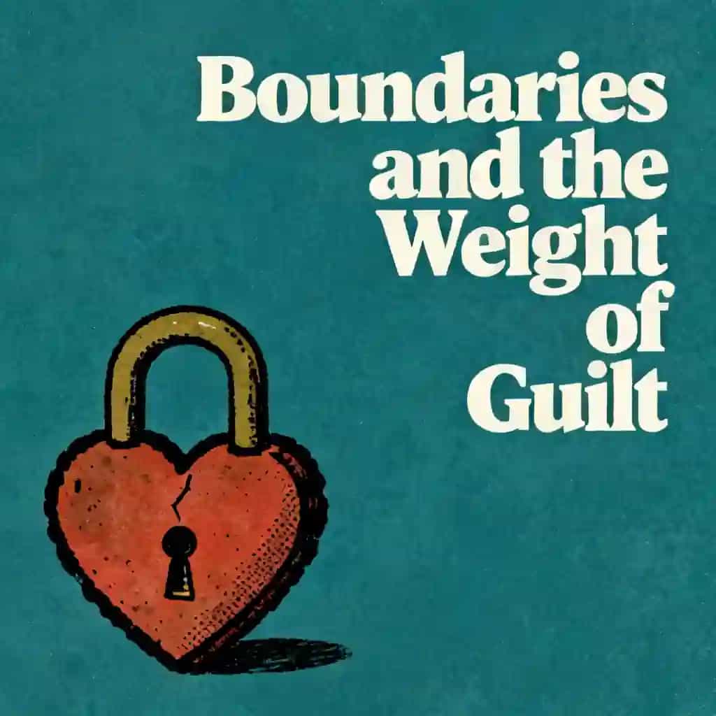 The Guilt of Setting Boundaries book cover