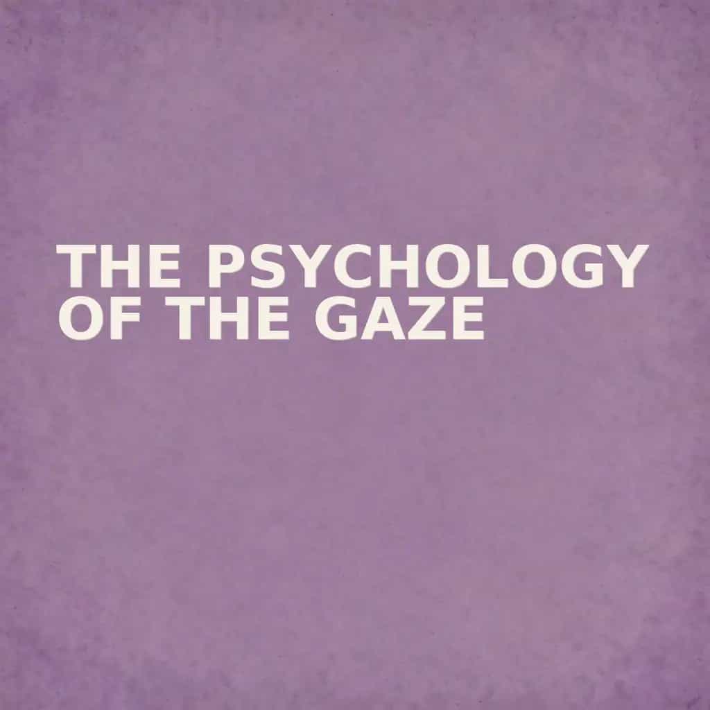 Capa do livro The Psychology of the Gaze