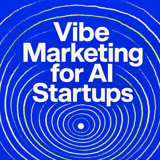 Buchcover von Vibe Marketing: The AI Startup Playbook