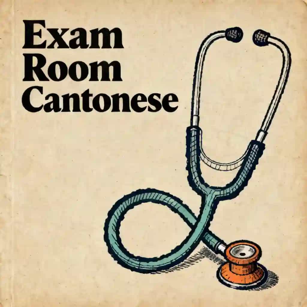 Cantonese for the Physical Exam book cover