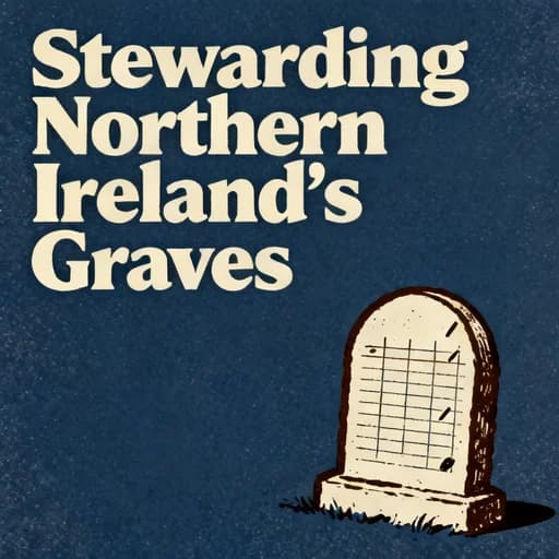 Grave Management in Northern Ireland: Laws and Burial Rights