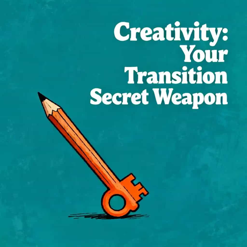 Portada del libro Creativity as Your Secret Weapon for Life Transitions