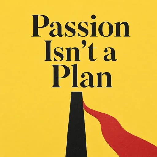 Is "follow your passion" the worst career advice?