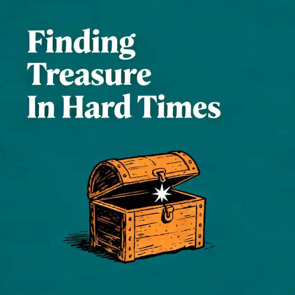 Finding Hidden Treasure in Life's Toughest Moments 책 표지