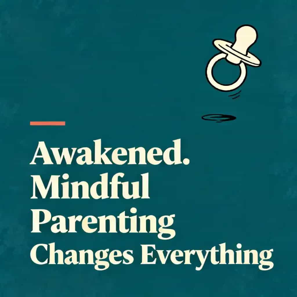The Awakening: Why Mindful Parenting Changes Everything の書籍表紙