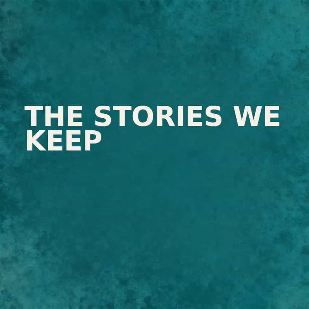 The Stories We Keep の書籍表紙