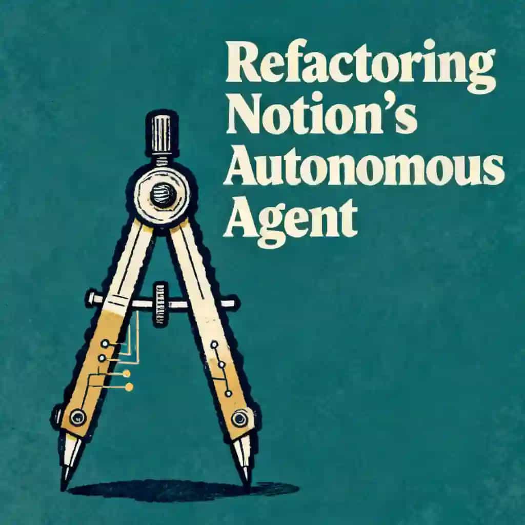 Notion’s Autonomous Agent Refactor book cover