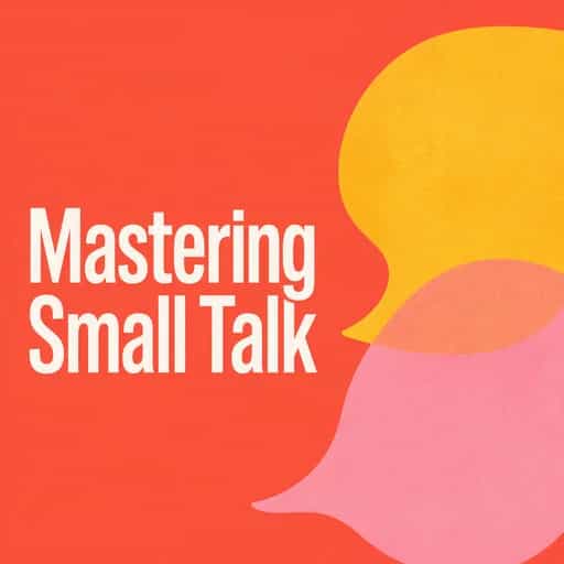 Capa do livro Small Talk: Mastering the Social Warmup