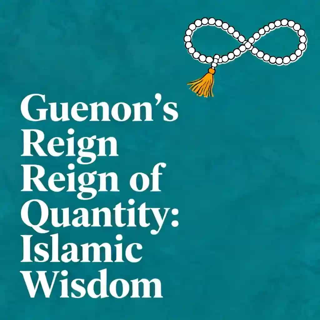 Guenon's Reign of Quantity: Islamic Wisdom 책 표지