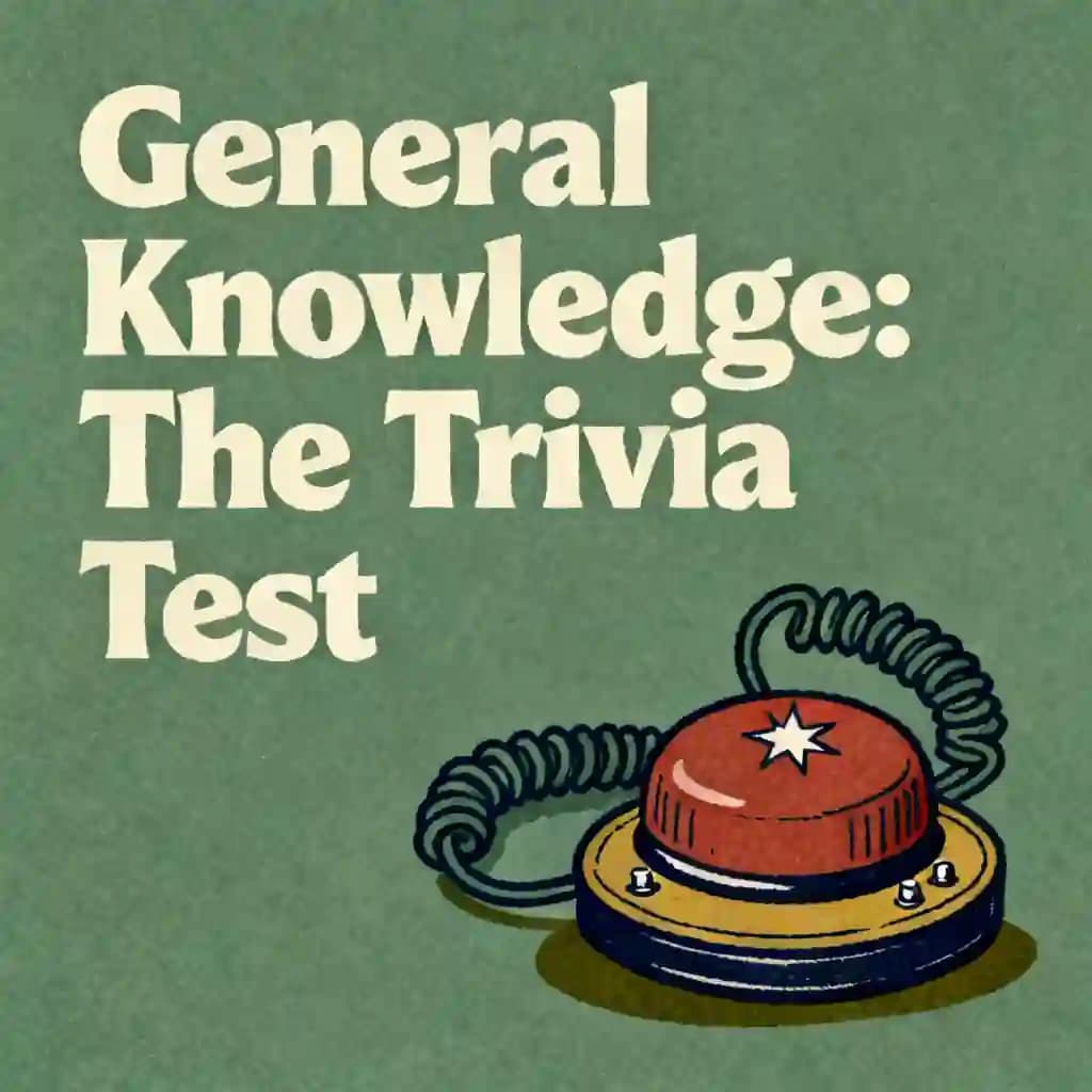 General Knowledge Trivia: Testing What You Know