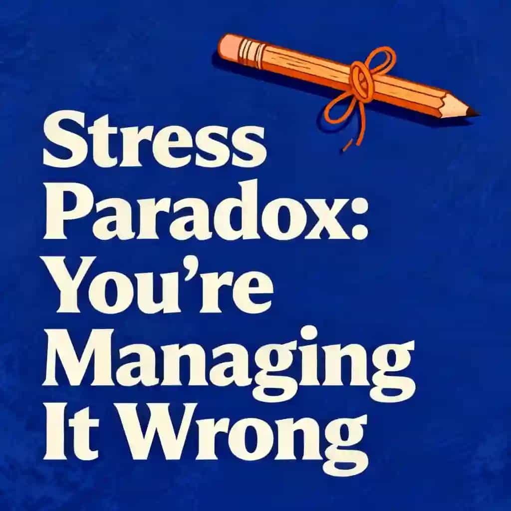 Portada del libro The Stress Paradox: You're Managing It Wrong