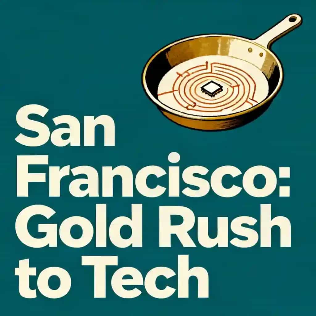 Buchcover von San Francisco: From Gold Rush to Tech Revolution