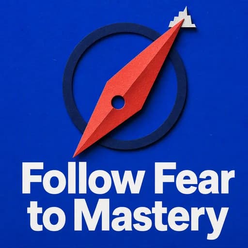 Fear as a Compass: Mastering Difficult Skills and Personal Growth