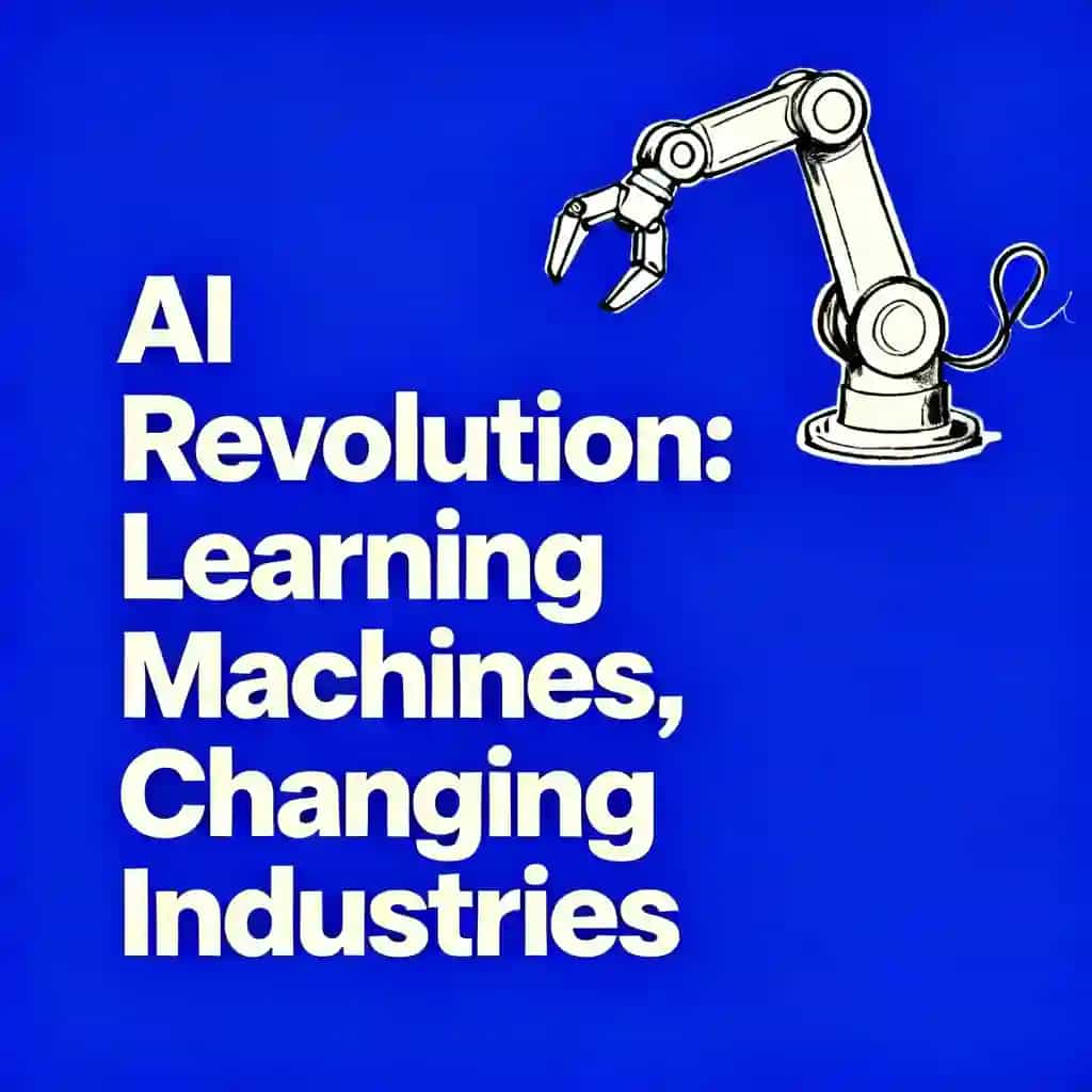 Couverture du livre AI Revolution: How Machines Learn and Transform Industries