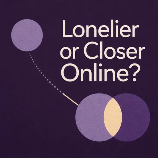 Is Social Media Making Us Lonelier? Data vs. Common Wisdom