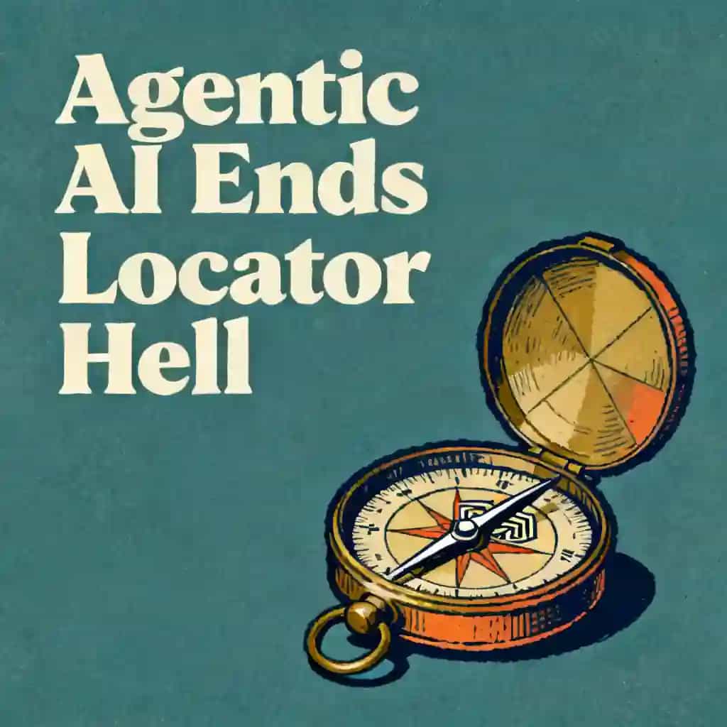 Agentic AI and the End of Locator Hell book cover