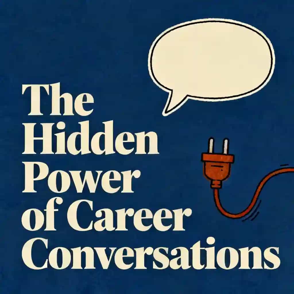 Обложка книги The Hidden Power Behind Every Career Conversation