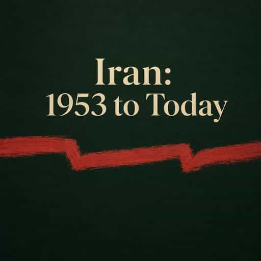 Copertina del libro Iran: From the 1953 Coup to the Present