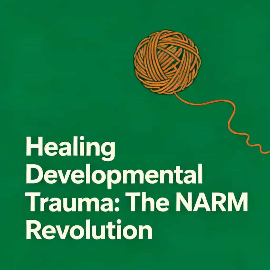 Buchcover von Healing Developmental Trauma: The NARM Revolution