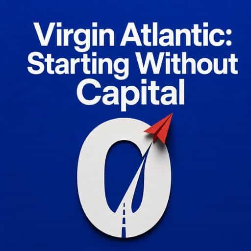 Buchcover von Virgin Atlantic: Starting Without Capital