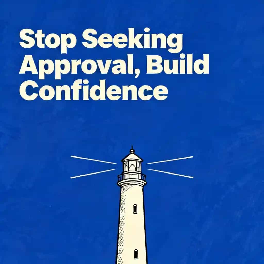 Buchcover von Stop Seeking Approval: Build Unshakeable Inner Confidence