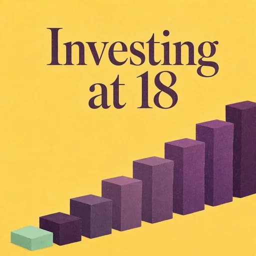 The Eighteen-Year-Old Investing Playbook: Power of Compounding
