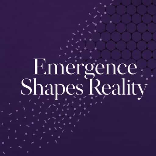 Emergence: How Complexity Shapes Reality book cover