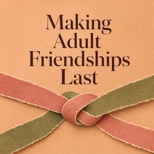 The Art of Adult Friendship book cover