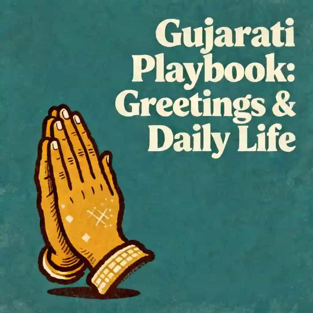 The Gujarati Playbook: Greetings and Daily Life book cover