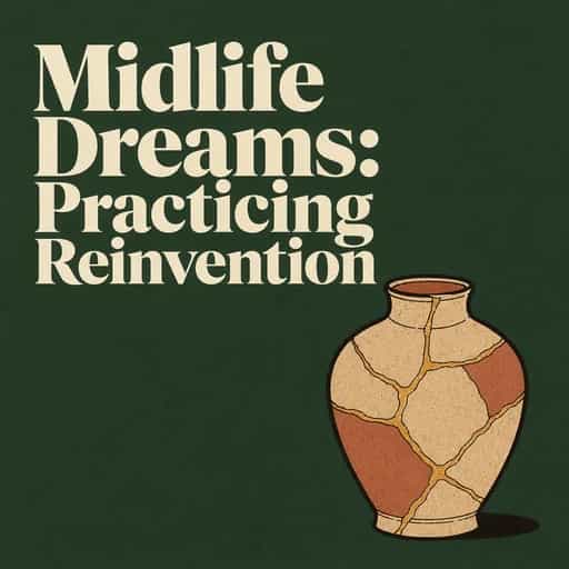 Midlife Dreams: The Art of Reinvention book cover