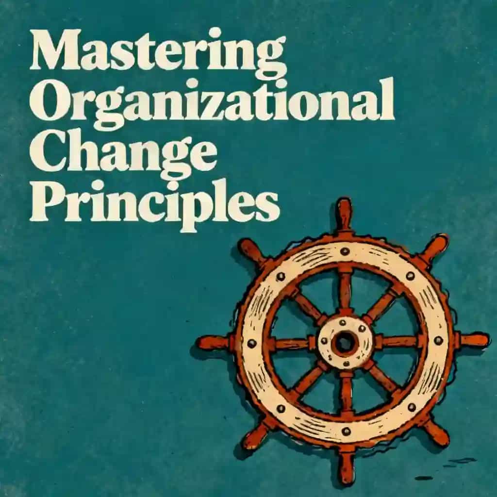 Buchcover von Core Principles of Organizational Change Mastery