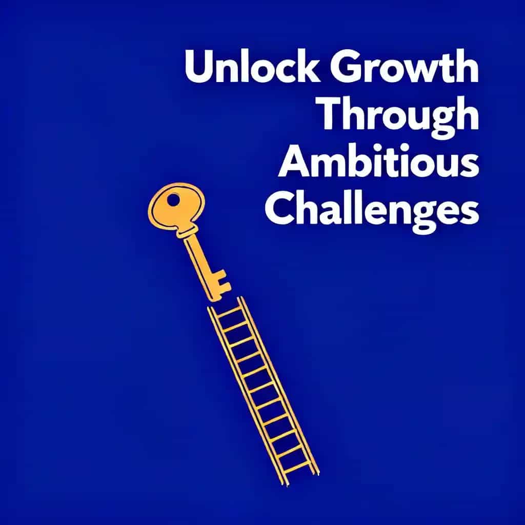 Unlock Growth Through Ambitious Challenges 书籍封面