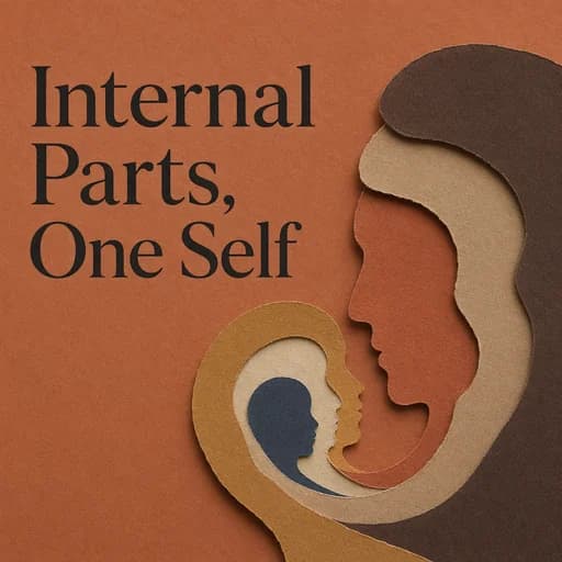 Internal Family Systems: Understanding the Parts Within with IFS