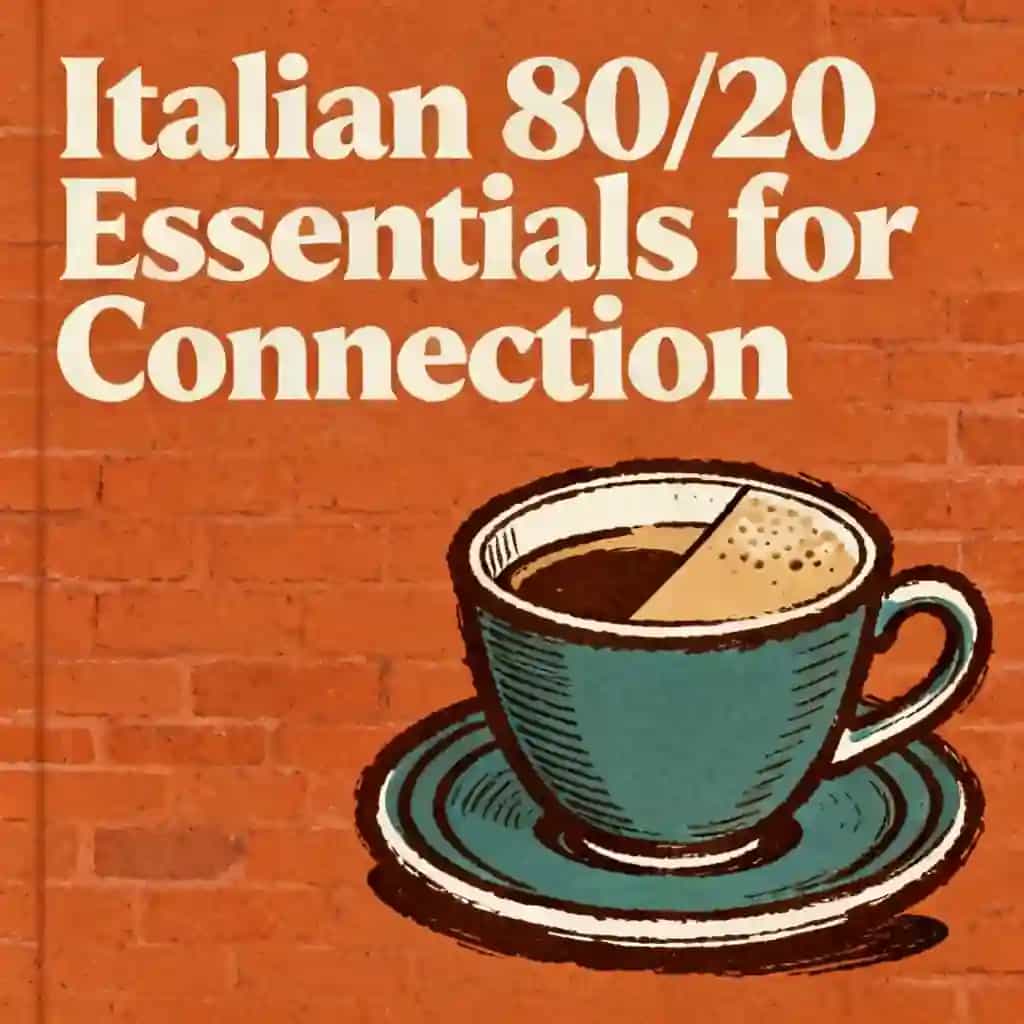 Italian Essentials: The 80/20 Rule for Connection book cover