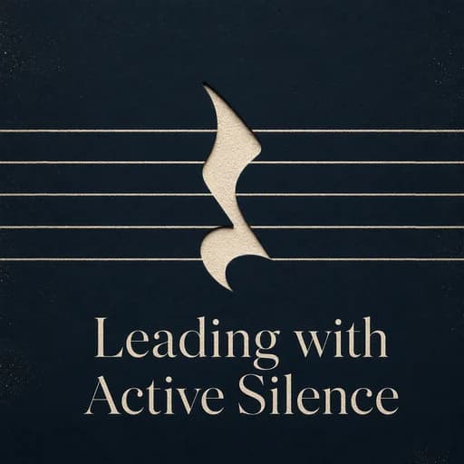 Active Silence: Leadership Lessons from the Piano and Music