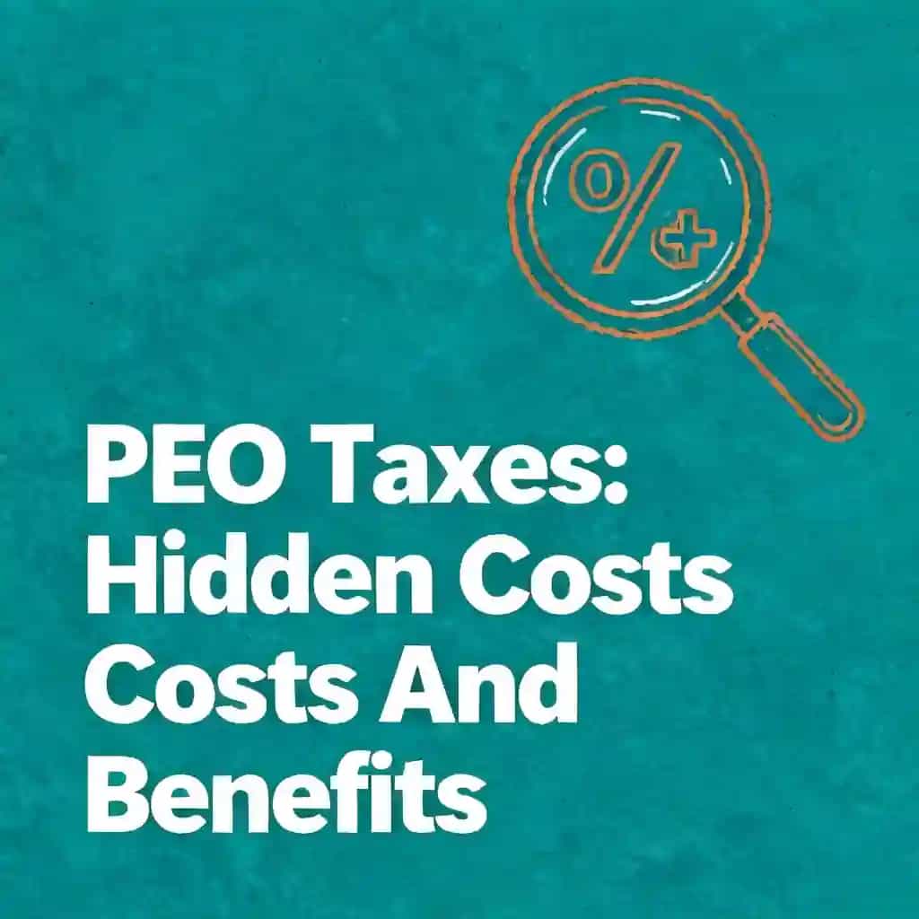 Couverture du livre PEO Tax Implications: Hidden Costs & Benefits