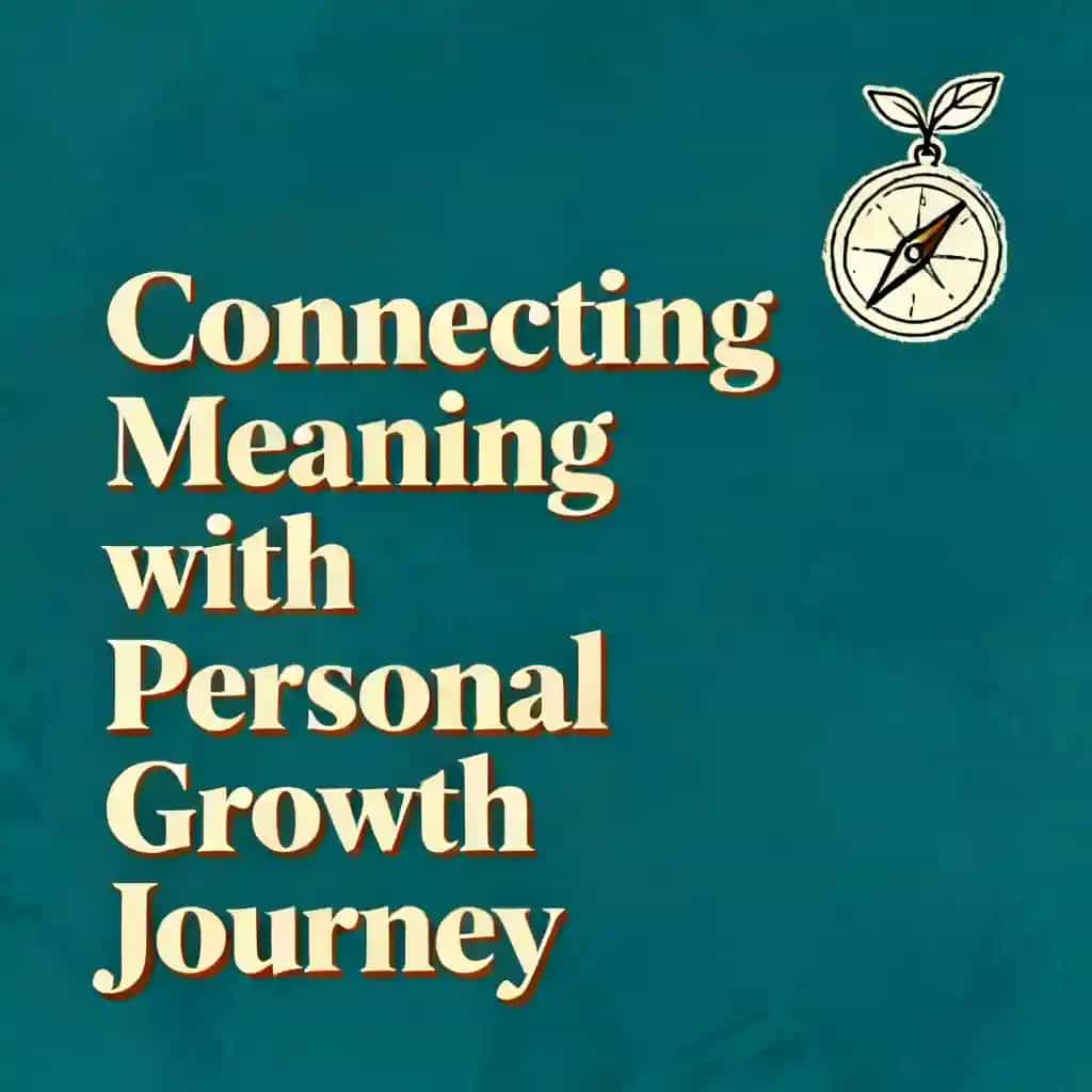 Copertina del libro Connecting Meaning with Personal Growth Journey